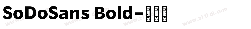 SoDoSans Bold字体转换